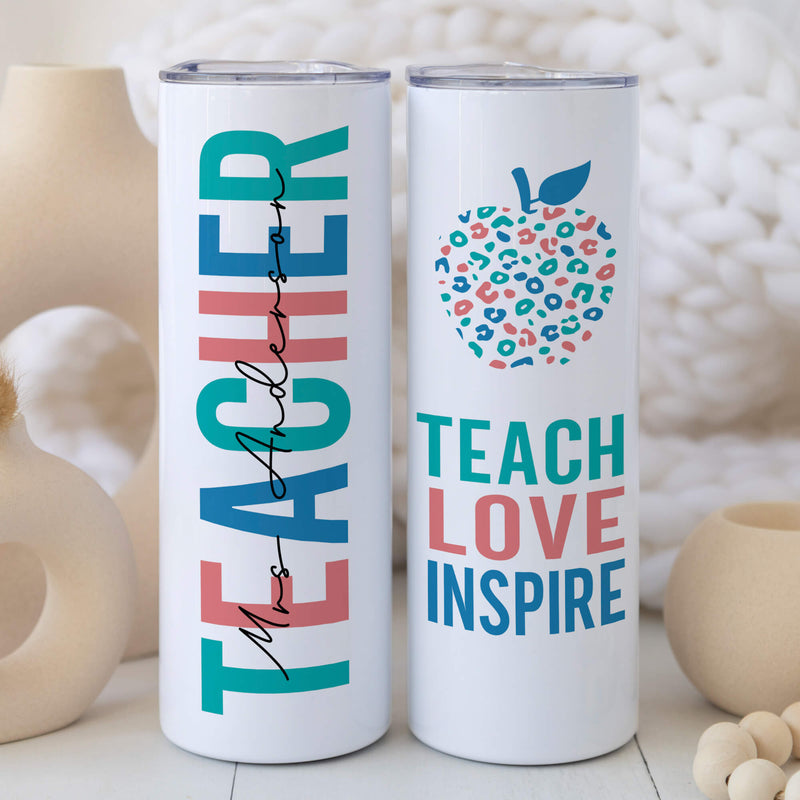 Teacher Gift - Personalized Tumbler Gift for Teacher - Teach Love Inspire Teacher Gift - Teacher Appreciation Gift - Teacher Tumbler