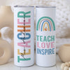 Teacher Gift - Personalized Tumbler Gift for Teacher - Teach Love Inspire Teacher Gift - Teacher Appreciation Gift - Teacher Tumbler