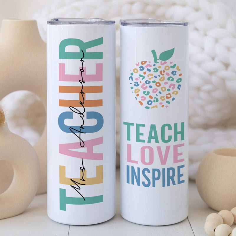 Teacher Gift - Personalized Tumbler Gift for Teacher - Teach Love Inspire Teacher Gift - Teacher Appreciation Gift - Teacher Tumbler