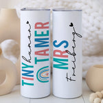 Teacher Gift - Tiny Human Tamer Tumbler - Day Care Teacher Gift - Babysitter Gift - Gift For Teacher End Of Year - Teacher Appreciation Gift