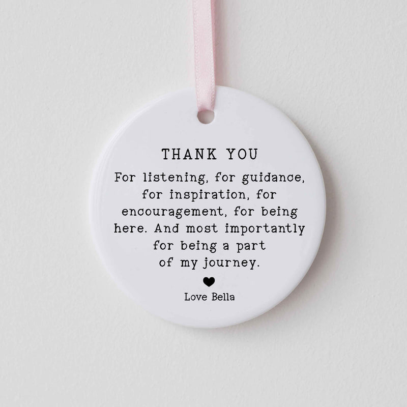 Thank You For Being A Part of My Journey - Appreciation Gift - Thank You Ornament - Teacher Gift