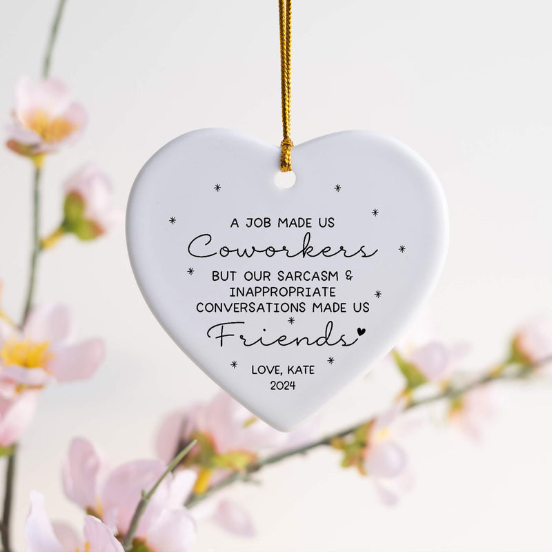 Coworker to Friend Ornament – Funny Personalised Ceramic Gift