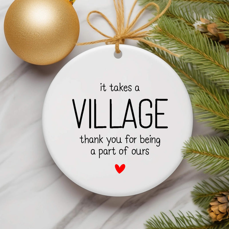 It Takes a Village Ornament – Thank You Gift for Teachers, Carers & Mentors