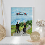 Personalised Prints - Couple Gifts - You're My Ride Or Die