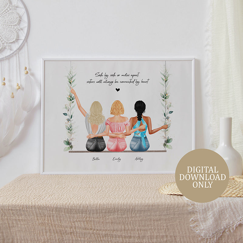 Up To 4 - Personalised Prints - Sisters Gifts - Sisters Will Always Be Connected By Heart