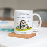 Personalised Grandpa Mug - First Father's Day - Hedgehog